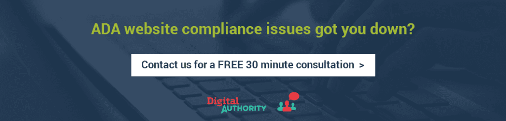 ADA compliance issues got you down? Contact us for a FREE 30 minute consultation. 