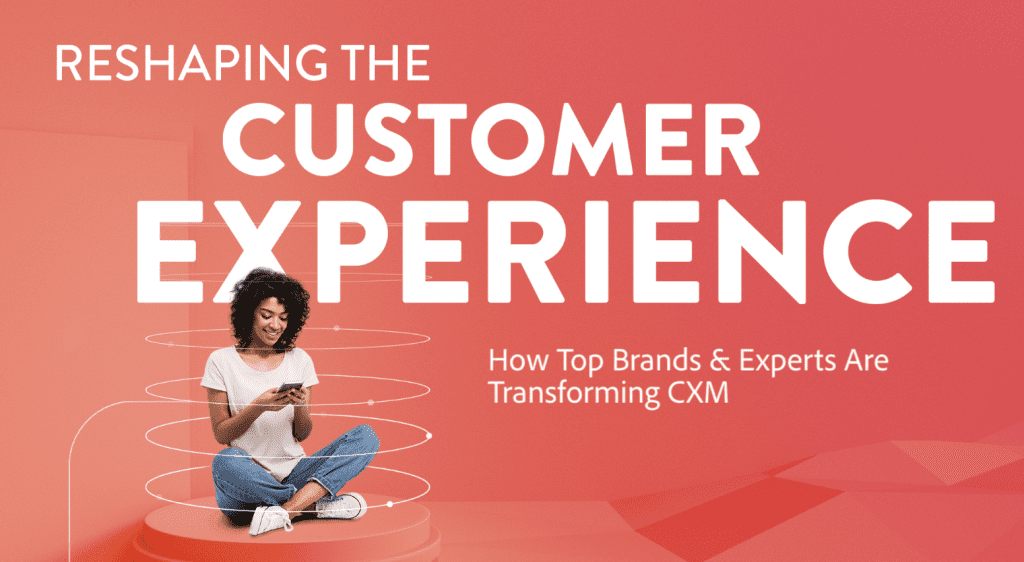 Banner for Adobe's campaign, “Reshaping Customer Experience Management"