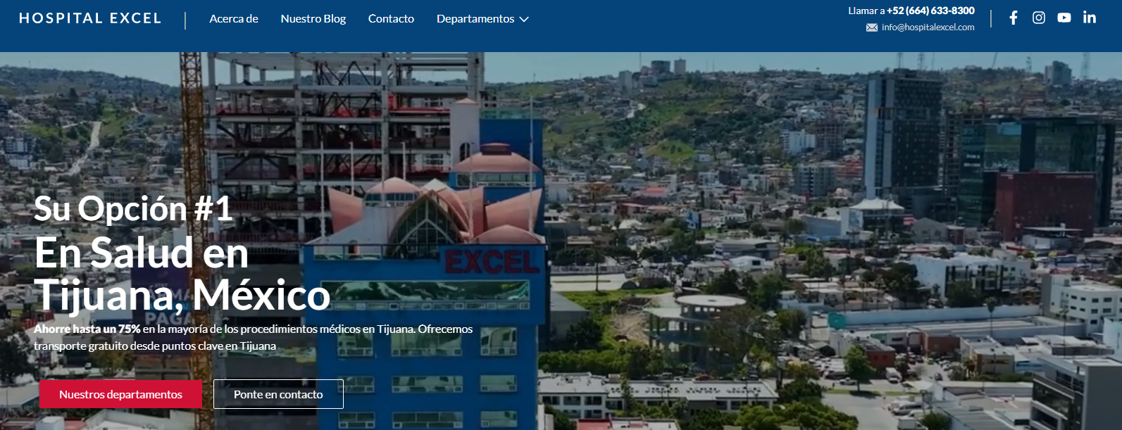 Hospital Excel homepage hero, an aerial view of the hospital tower in Tijuana with a Spanish headline